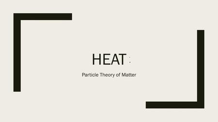 Particle Theory of Matter