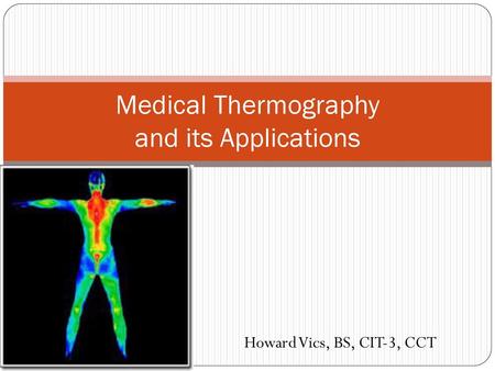 Medical Thermography and its Applications