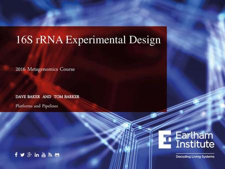 16S rRNA Experimental Design