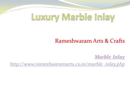 Rameshwaram Arts & Crafts Marble Inlay