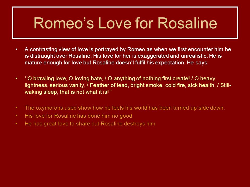 Romeos Love For Rosaline