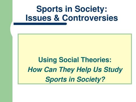 Sports in Society: Issues & Controversies