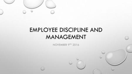 Employee discipline and management