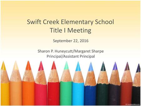 Swift Creek Elementary School Title I Meeting