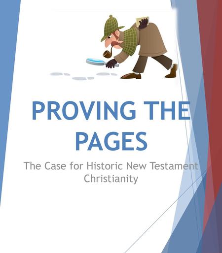 The Case for Historic New Testament Christianity