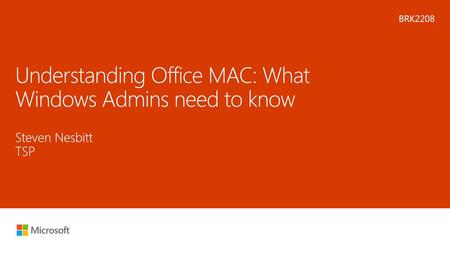 Understanding Office MAC: What Windows Admins need to know