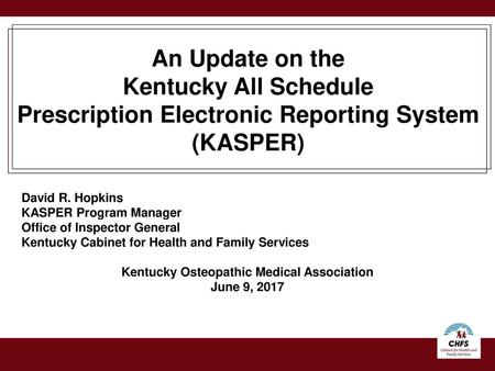 Prescription Electronic Reporting System (KASPER)