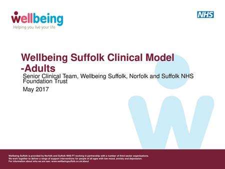 Wellbeing Suffolk Clinical Model -Adults