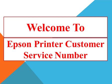 Epson Printer customer service 1-800-556-3499 For Printer problems