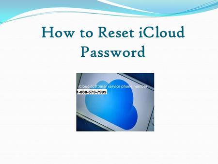 How to Reset iCloud Password. About iCloud : iCloud is a cloud storage and cloud computing services. iCloud was launched on 12 October, 2011 and was.