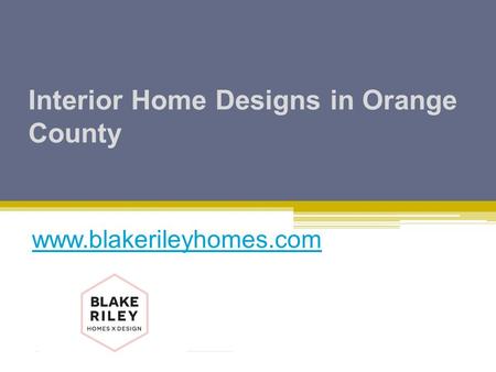 Interior Home Designs in Orange County