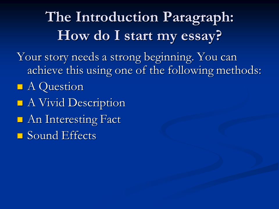 how can i start an essay introduction