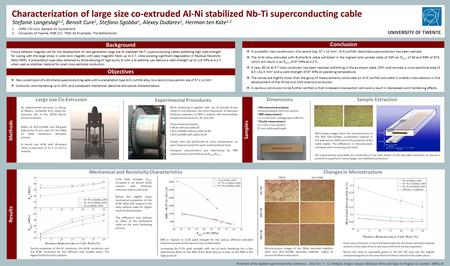 Results Conclusion Methods Samples Characterization of large size co-extruded Al-Ni stabilized Nb-Ti superconducting cable Objectives Background Stefanie.