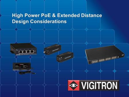 High Power PoE & Extended Distance Design Considerations