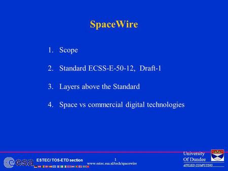 SpaceWire Scope Standard ECSS-E-50-12, Draft-1