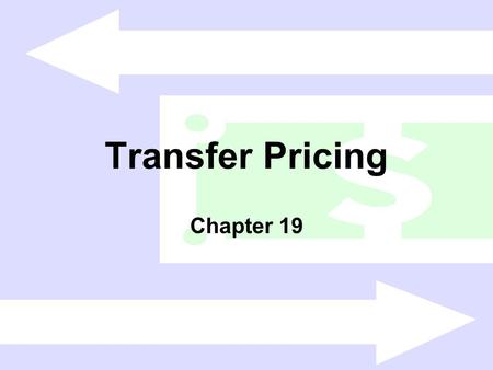 Transfer Pricing Chapter 19.