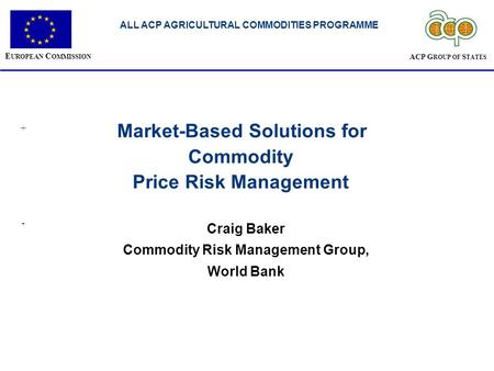 Commodity Price Risk Management