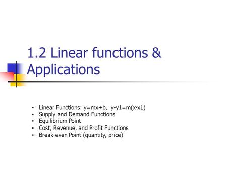 1.2 Linear functions & Applications