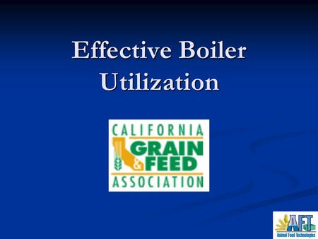 Effective Boiler Utilization. Why go to all the trouble ? Steam is an easy method for transferring heat energy from a heat source to a heat load. Steam.