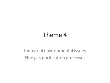 Industrial environmental issues Flue gas purification processes