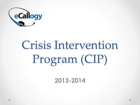 Crisis Intervention Program (CIP) 2013-2014. Qualification Rules, What CIP will and (will not) assist with Is it a working or non-working heating system?