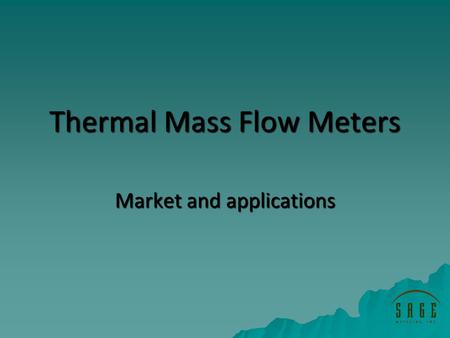 Thermal Mass Flow Meters Market and applications.