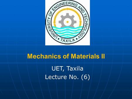 Mechanics of Materials II