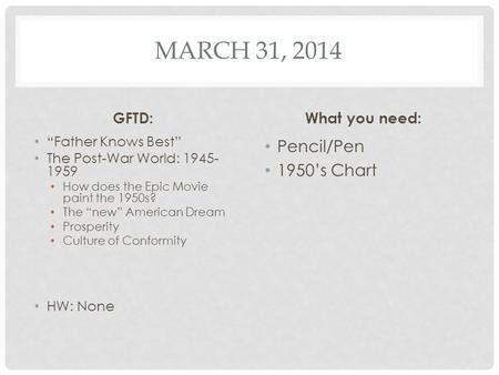 March 31, 2014 Pencil/Pen 1950’s Chart GFTD: What you need: