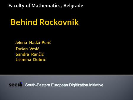 Faculty of Mathematics, Belgrade. Behind Rockovnik is digitization project based on Rockovnik (i.e. Rock diary). Rockovnik is TV show dedicated to the.