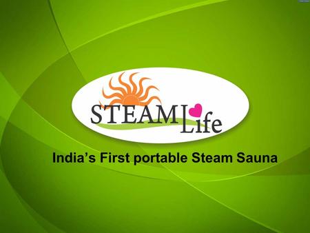 Indias First portable Steam Sauna. Detoxify, Rejuvenate, Burn Calories & Look Younger With Indias First portable Steam Sauna.