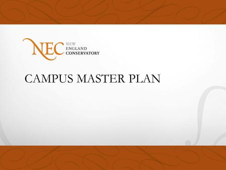 CAMPUS MASTER PLAN. Goals To provide the up-to-date facilities that will enhance the quality of student life To redesign the campus so it reflects the.