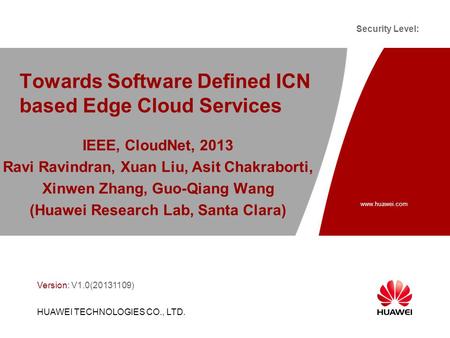 Towards Software Defined ICN based Edge Cloud Services