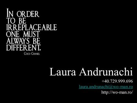 Laura Andrunachi +40.729.999.696