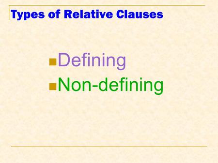 Types of Relative Clauses