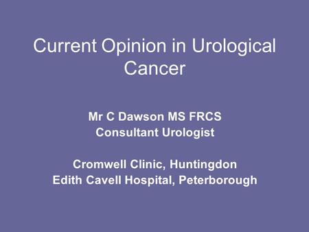 Current Opinion in Urological Cancer