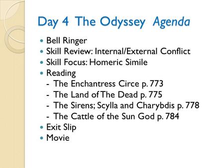 Day 4 The Odyssey Agenda Bell Ringer