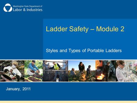 Ladder Safety – Module 2 Styles and Types of Portable Ladders