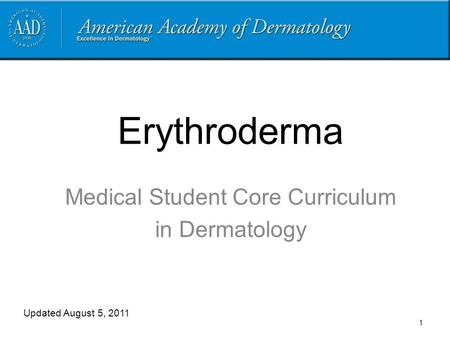 Medical Student Core Curriculum in Dermatology