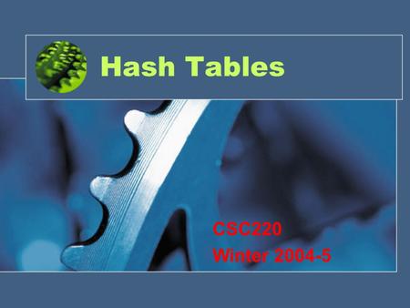 Hash Tables CSC220 Winter 2004-5. What is strength of b-tree? Can we make an array to be as fast search and insert as B-tree and LL?