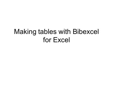 Making tables with Bibexcel for Excel