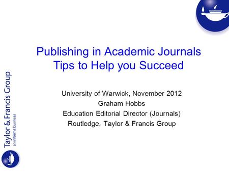 Publishing in Academic Journals Tips to Help you Succeed