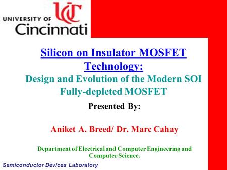 Aniket A. Breed/ Dr. Marc Cahay
