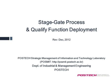Stage-Gate Process & Qualify Function Deployment