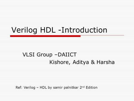 Verilog HDL -Introduction