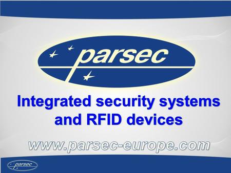 About us Development and production of equipment and software under Parsec trade mark started in 1997 The variety of Parsec products allow to use it.