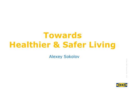 Towards Healthier & Safer Living
