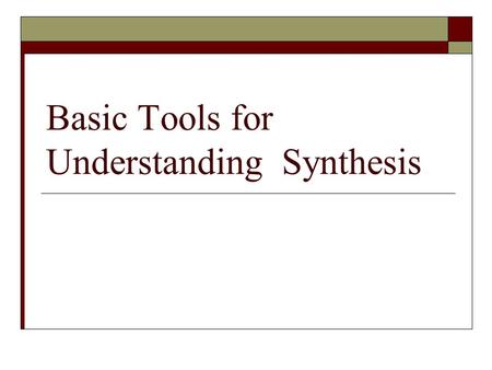 Basic Tools for Understanding Synthesis. Synthesizer A musical instrument that produces waveforms, typically in the audio range of about 20 to 20,000.