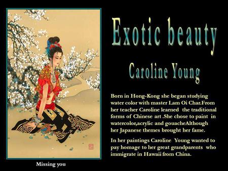 Exotic beauty Caroline Young