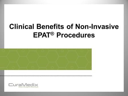 Clinical Benefits of Non-Invasive EPAT® Procedures