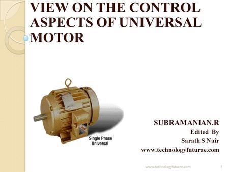 VIEW ON THE CONTROL ASPECTS OF UNIVERSAL MOTOR
